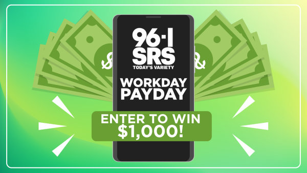 96-1 SRS Workday Payday | 96-1 SRS - Vimarsana News