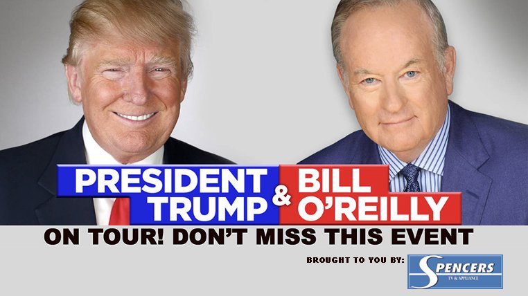Win a Trip to See Donald Trump & Bill O'Reilly Live | News Talk 550 KFYI - Vimarsana News