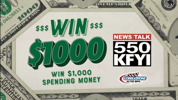 Listen To Win $1,000 | News Talk 550 KFYI - Vimarsana News
